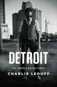 Detroit : an American autopsy  Cover Image