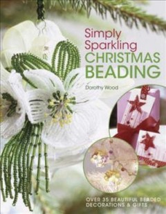Simply sparkling Christmas beading  Cover Image