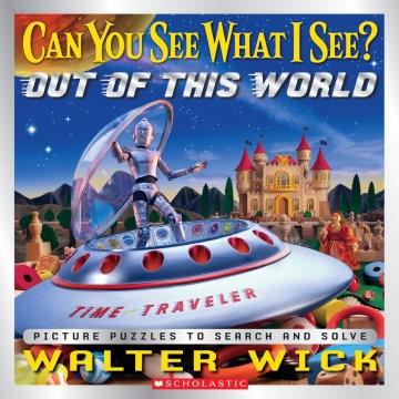 Out of this world : picture puzzles to search and solve  Cover Image