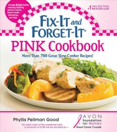 Fix-it and forget-it pink cookbook : more than 700 great slow-cooker recipes!  Cover Image