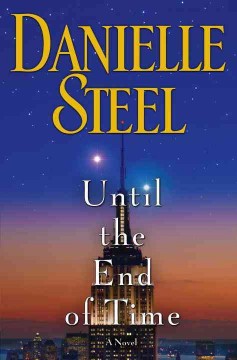 Until the end of time : a novel  Cover Image