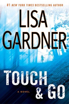 Touch & go : a novel  Cover Image