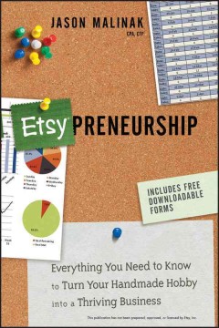 Etsy-preneurship : everything you need to know to turn your handmade hobby into a thriving business  Cover Image