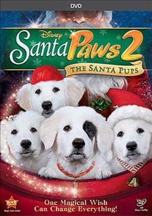 Santa paws. 2, The Santa Pups Cover Image