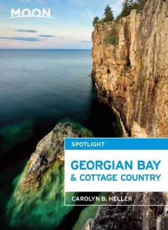 Georgian Bay & cottage country. -- Cover Image