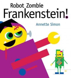 Robot zombie Frankenstein!  Cover Image