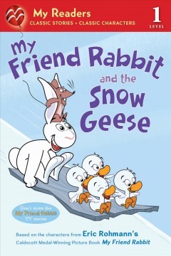 My friend Rabbit and the snow geese. -- Cover Image