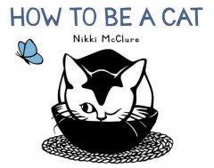 How to be a cat  Cover Image