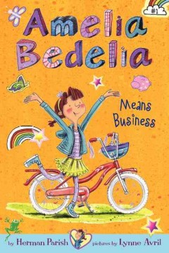 Amelia Bedelia means business  Cover Image