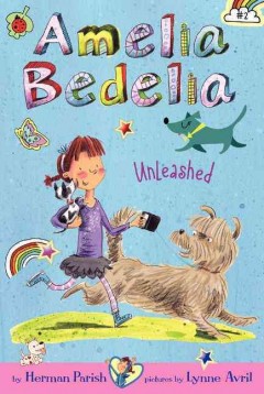 Amelia Bedelia unleashed  Cover Image