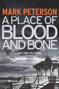A place of blood and bone  Cover Image