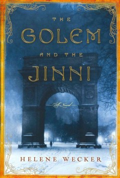 The golem and the jinni  Cover Image