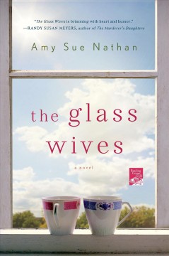 The glass wives : a novel  Cover Image