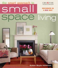 The smart approach to small space living  Cover Image
