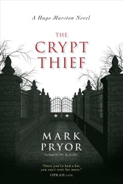 The crypt thief : a Hugo Marston novel  Cover Image