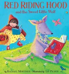 Red riding hood and the sweet little wolf  Cover Image