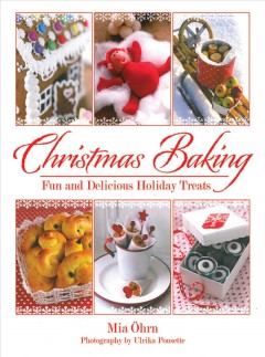 Christmas baking : fun and delicious holiday treats  Cover Image