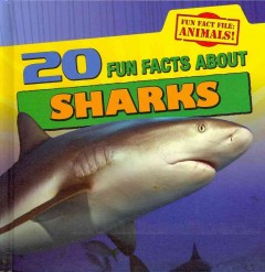 20 fun facts about sharks  Cover Image