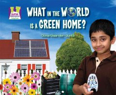 What in the world is a green home?  Cover Image