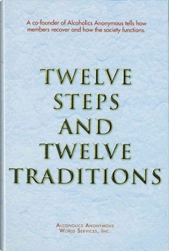 Twelve steps and twelve traditions. Cover Image