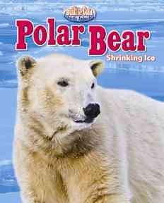 Polar bear : shrinking ice  Cover Image