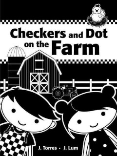 Checkers and Dot on the farm  Cover Image