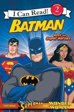 Batman. Meet the superheroes  Cover Image