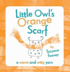 Little Owl's orange scarf  Cover Image