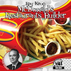 Ray Kroc : McDonald's Restaurants builder  Cover Image