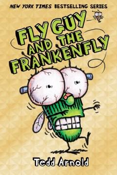 Fly Guy and the Frankenfly  Cover Image