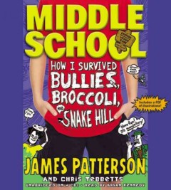 How I survived bullies, broccoli, and Snake Hill  Cover Image