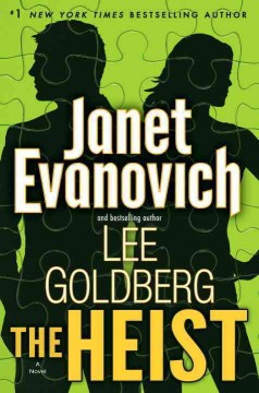 The heist : a novel  Cover Image