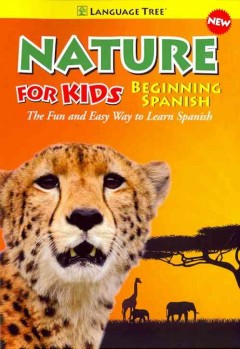 Nature for kids. Beginning Spanish Cover Image