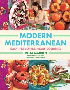 Modern Mediterranean : easy, flavorful home cooking  Cover Image