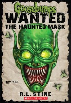 Wanted : the haunted mask  Cover Image