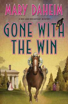 Gone with the win : a bed-and-breakfast mystery  Cover Image