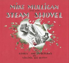 Mike Mulligan and his steam shovel  Cover Image