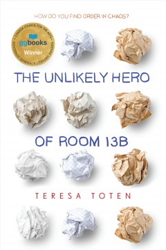 The unlikely hero of room 13B  Cover Image