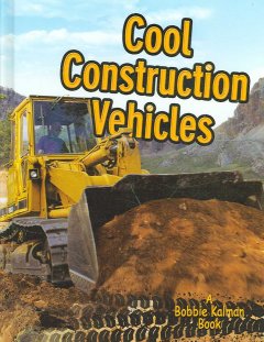 Cool construction vehicles  Cover Image