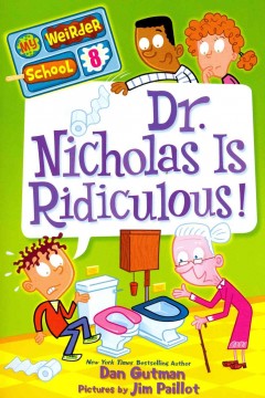 Dr. Nicholas is ridiculous!  Cover Image