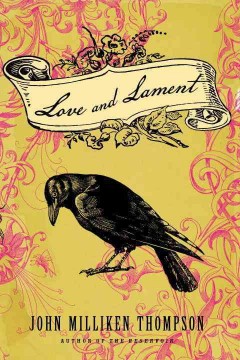 Love and lament : a novel  Cover Image