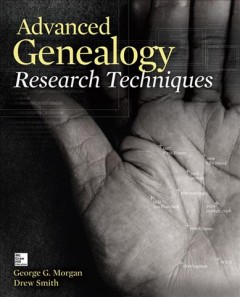 Advanced genealogy research techniques  Cover Image