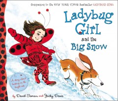 Ladybug Girl and the big snow  Cover Image