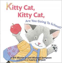 Kitty cat, kitty cat, are you going to school?  Cover Image