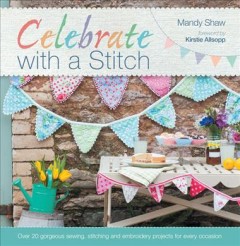 Celebrate with a stitch  Cover Image