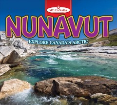 Nunavut. -- Cover Image