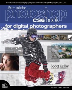 The Adobe Photoshop CS6 book for digital photographers  Cover Image