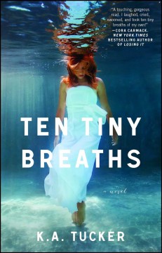 Ten tiny breaths : a novel  Cover Image