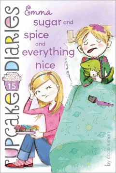 Emma sugar and spice and everything nice  Cover Image