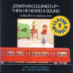 Jonathan cleaned up--then he heard a sound, or, Blackberry subway jam  Cover Image